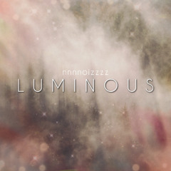 Luminous