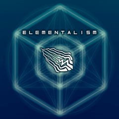 Elementalism – Quarantine 2020