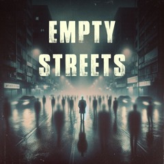 Empty Streets