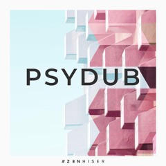 Psydub by Zenhiser. Push Your Tracks Past Previous Benchmarks
