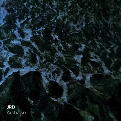 JRD - Archaism [Premiere I XTND001]