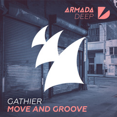 Gathier - Move And Groove (Extended Mix)