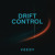 Artwork for Drift Control Session 05 | Minimal Tech House Mix
