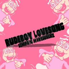 RUDEBOY LOVESONG - SEMPA X MARSWALKZ (UGLY DUBS VOL.24)