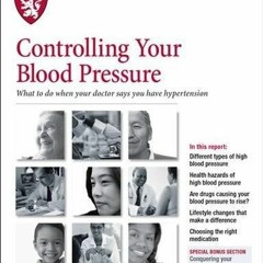 Pdf Download Controlling Your Blood Pressure (Harvard Medical School Special Health Reports)