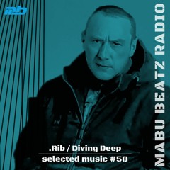 selected music #50 mixed by .Rib
