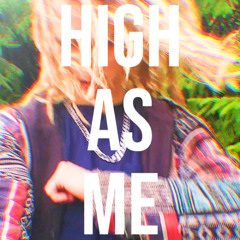 HIGH AS ME (prod. BEAN!)