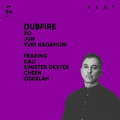 Opening  psychedelic downtempo Set For DUBFIRE At Vent Tokyo