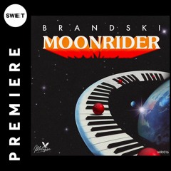 PREMIERE : Brandski - Moonrider (Original) [Mélopée Records]