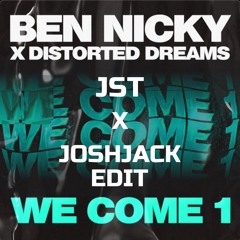 Ben Nicky- We Come 1 (JoshJack x JST Hard Edit)