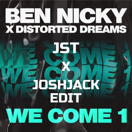 Ben Nicky- We Come 1 (JoshJack x JST Hard Edit)