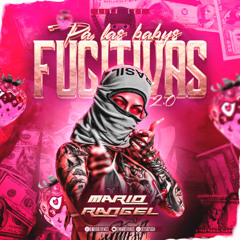 PARA LAS BEBES FUGITIVAS 2.0 DJMARIORANGEL EDICION COJO,DUCTH 2025K