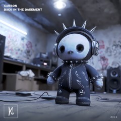 Carbon - Back in the Basement