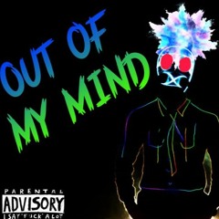 TOTW-OUT OF MIND Feat.$$I AIn't NØ 69$$,icey zeno and Lil Cradi