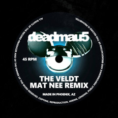 Deadmau5 - The Veldt (Mat Nee Remix)