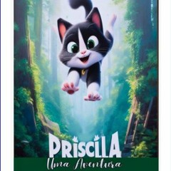 *DOWNLOAD$$ ❤ Priscilla: Uma Aventura Selvagem (Portuguese Edition) {read online}