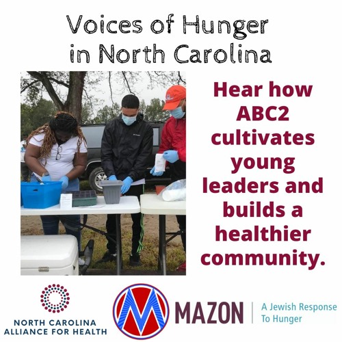 Voices of Hunger of North Carolina: Youth Leaders Of ABC2 Speak Out