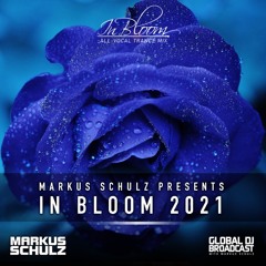 Markus Schulz - Global DJ Broacast In Bloom 2021 (All-Vocal Trance Mix) Part 2