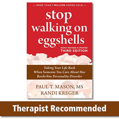 [VIEW] EBOOK 📁 Stop Walking on Eggshells: Taking Your Life Back When Someone You Car
