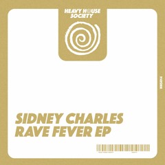 Sidney Charles - Rave Fever (Extended Mix)