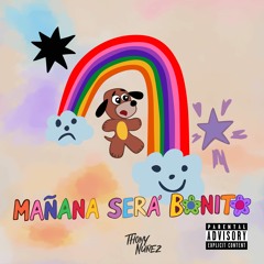 Mañana será Bonito (Karol G MixTour) By Thony Nunez