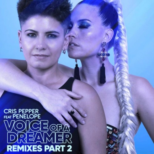 Cris Pepper Feat. Penelope - Voice Of A Dreamer (Toy Armada Radio Edit)