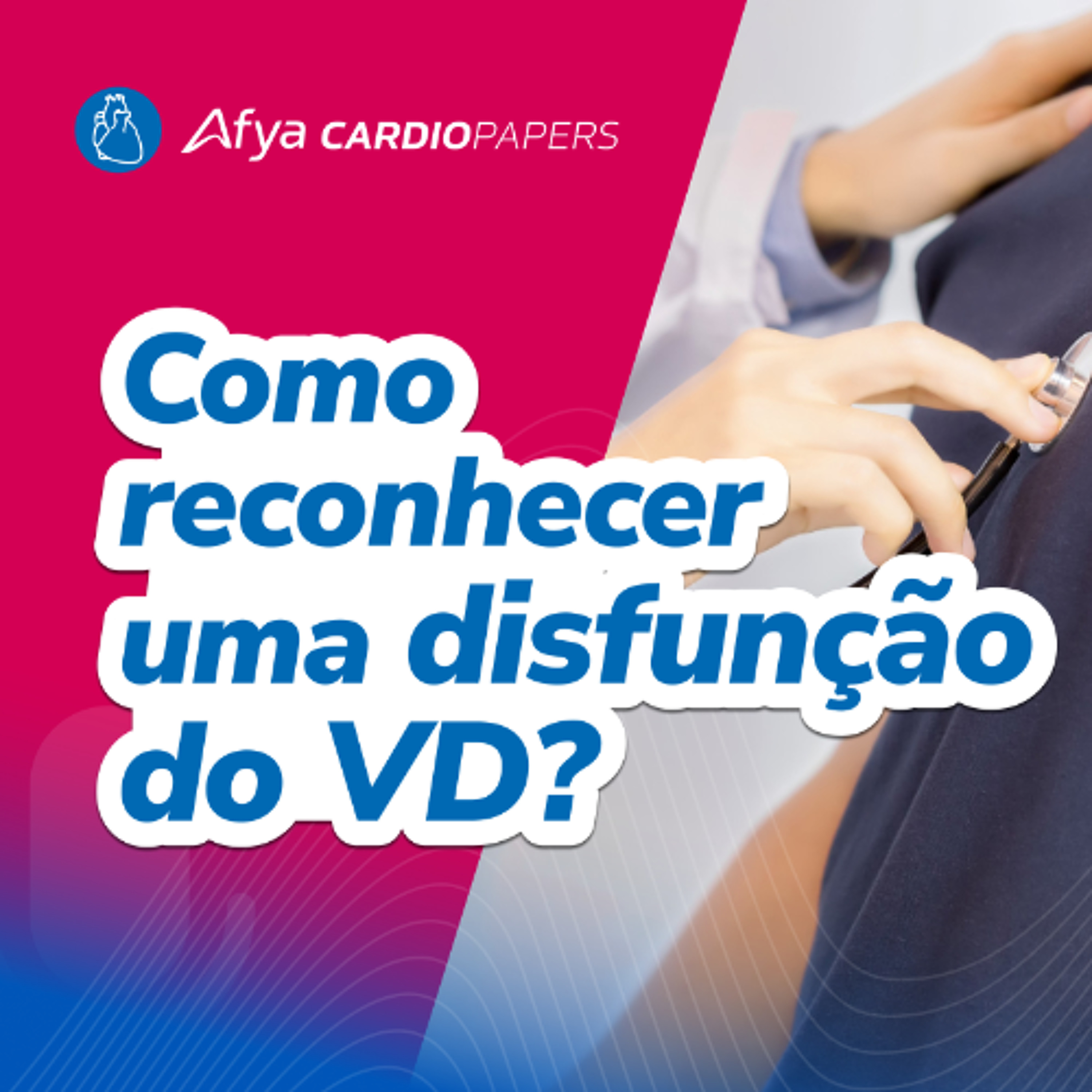 Diagnóstico e exames na disfunção do ventrículo direito (VD) episode artwork
