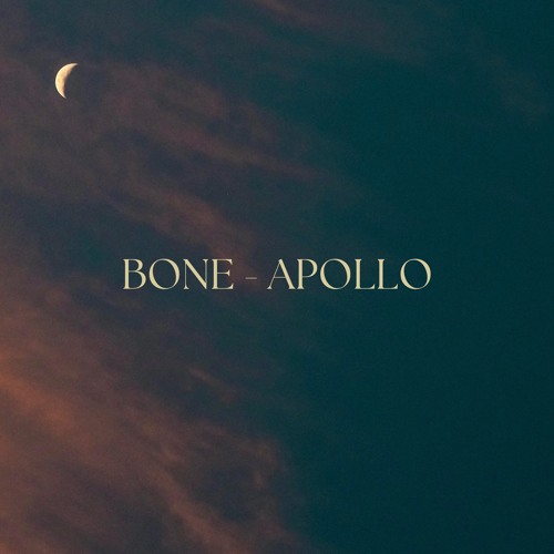 Bone - Apollo (FREE DOWNLOAD)