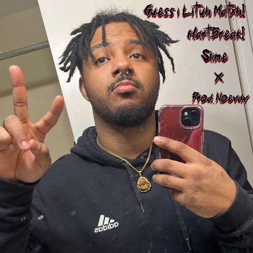 Guess i Lit uh Matxh! prod noevdv