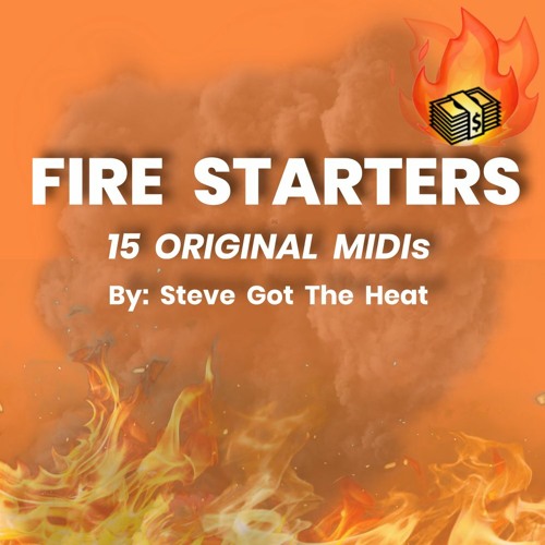 "FIRE STARTERS" MIDI Kit (15 MIDIs) // SteveGotTheHeat.store