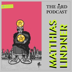The 23rd Podcast #48 - Matthias Lindner