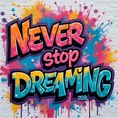 D!-ProJect - Never Stop Dreaming