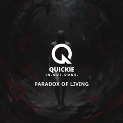 Paradox of Living