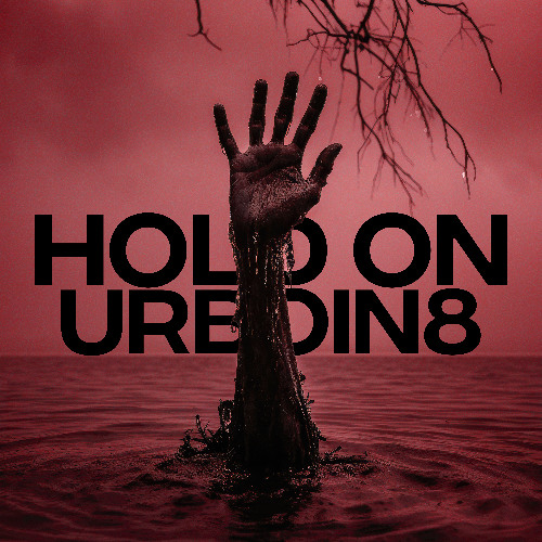UrBoiN8 - Hold On