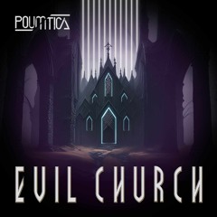 POUMTICA -EVIL CHURCH [Free Download]