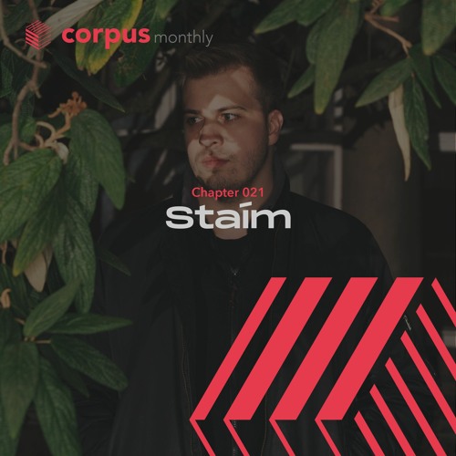 Staim - Corpus Monthly, Chapter 021 [CMC021]