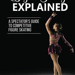 GET EPUB 📰 Figure Skating Explained: A Spectator's Guide to Competitive Figure Skati