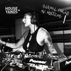 House of Yanos Street Party w/ Uncle Waffles Mix