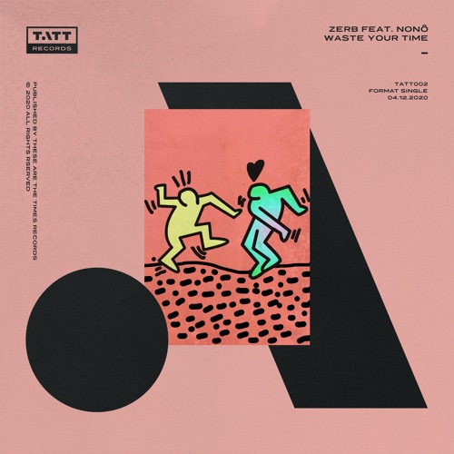 Waste Your Time (Feat. Nonô)