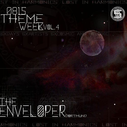 THE ENVELOPER @ 0815THEMEWEEK LOST IN HARMONICS