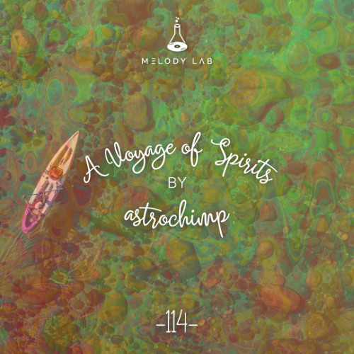A Voyage of Spirits by astrochimp ⚗ VOS 114