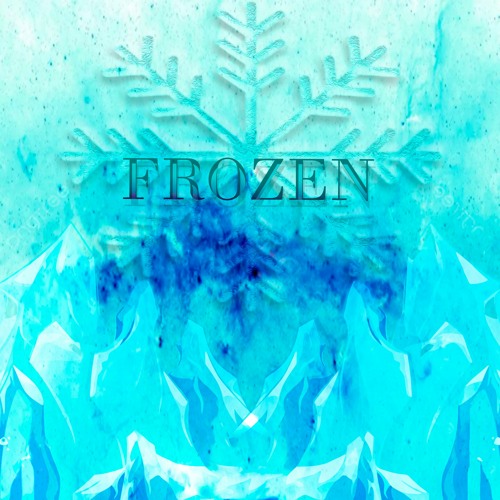 F R O Z E N