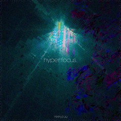 hyperfocus.