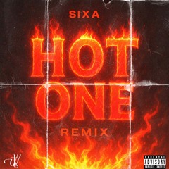 SixA - HOT ONE (Remix)