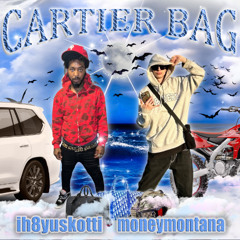 Cartier Bag w/ iH8yuSkotti ##vampmoneyboyz
