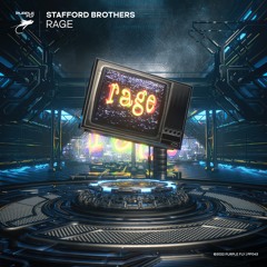 Stafford Brothers - RAGE