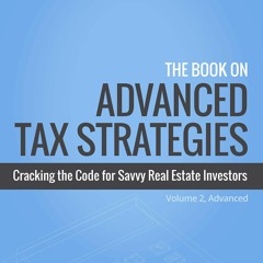 PDF The Book on Advanced Tax Strategies: Cracking the Code for Savvy