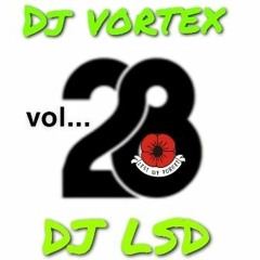 DJ VORTEX DJ LSD VOL.28 (LEST WE FORGET) Re-recorded For Better Sound Quality