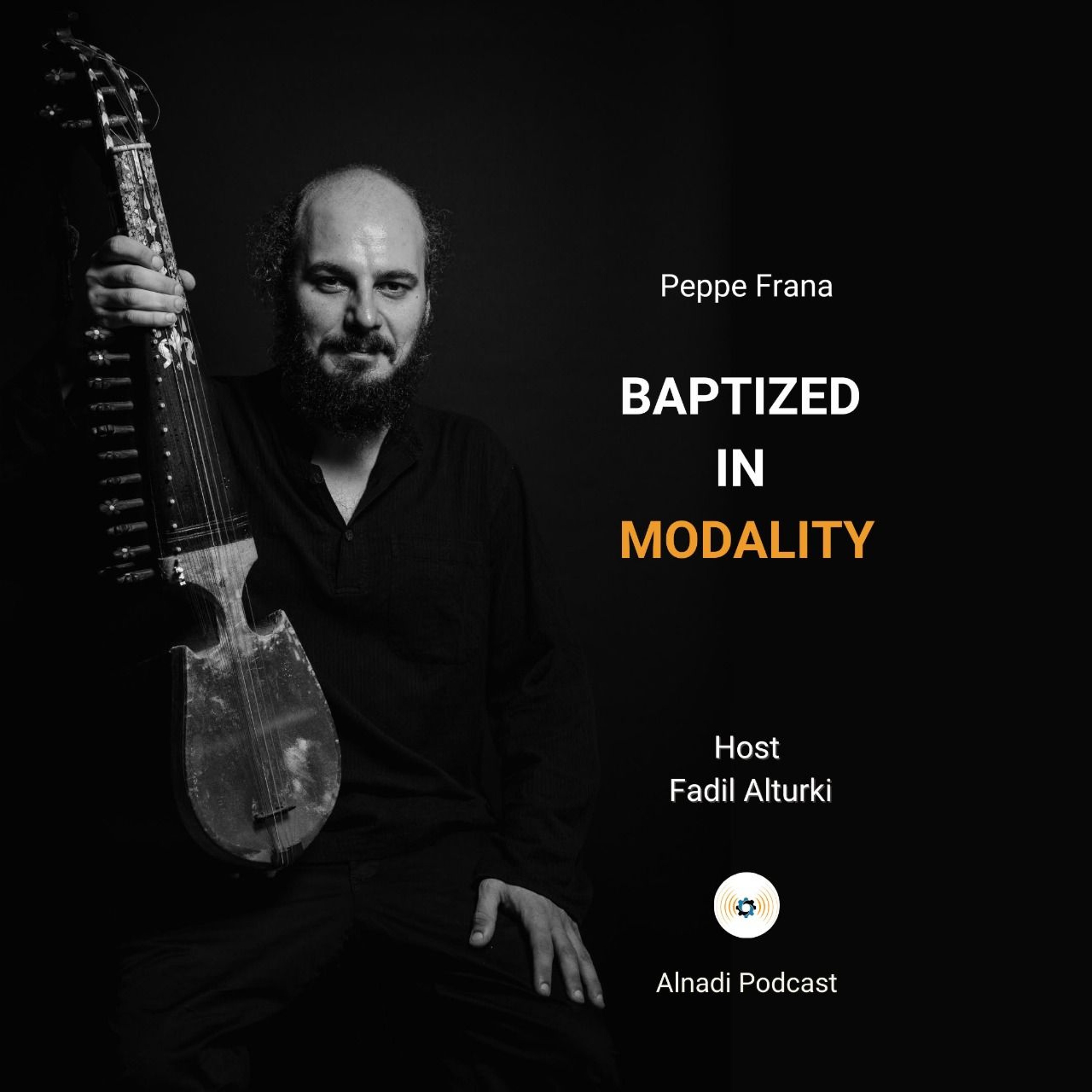 Ep123: Peppe Frana Baptized in Modality