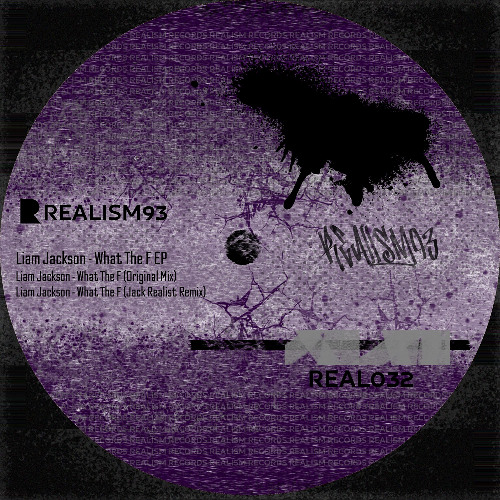 Liam Jackson - What The F (Jack Realist Remix) [OUT NOW]